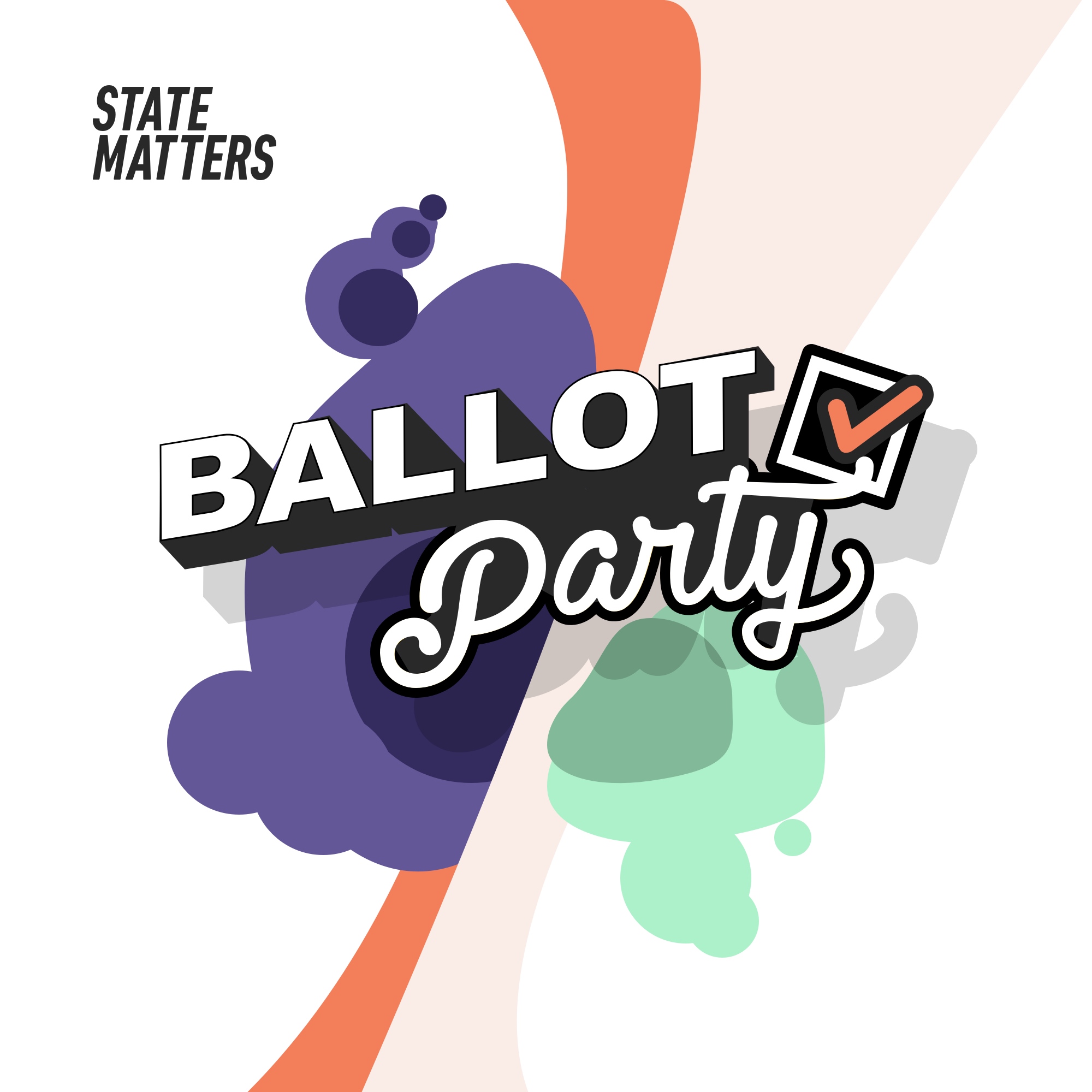 Lets throw a Ballot Party!